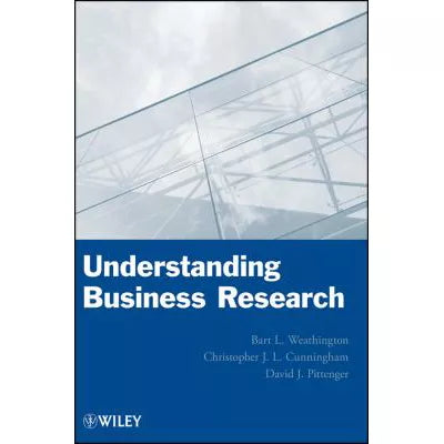 Understanding Business Research