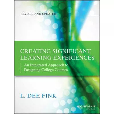 Creating Significant Learning Experiences