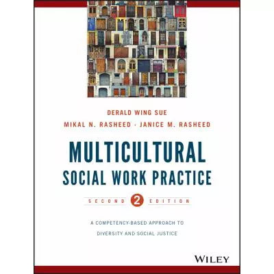 Multicultural Social Work Practice : A Competency-Based Approach to Diversity and Social Justice