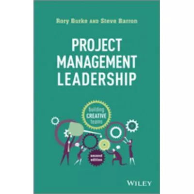 Project Management Leadership : Building Creative Teams