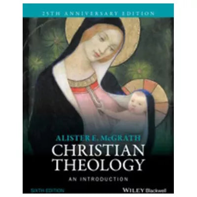 Christian Theology : An Introduction