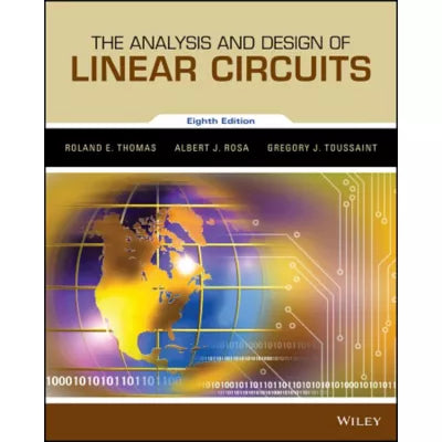 The Analysis and Design of Linear Circuits