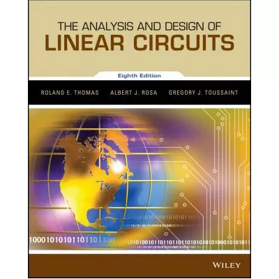 Analysis &amp; Design of Linear Circuits (Loose Pgs)