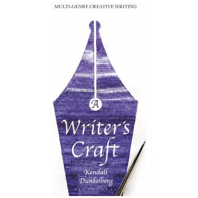 A Writer's Craft : Multi-Genre Creative Writing