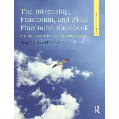 Internship, Practicum, &amp; Field Placement Handbook