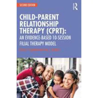 Child Parent Relationship Therapy (CPRT)