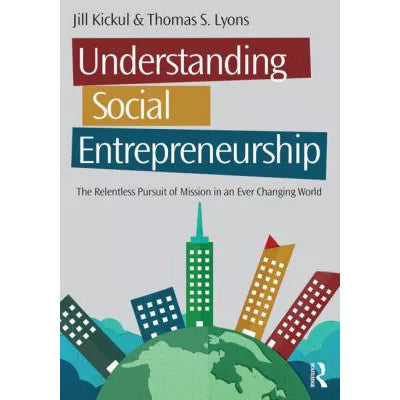 Understanding Social Entrepreneurship