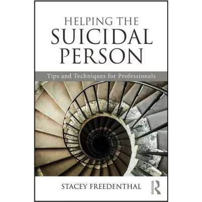 Helping the Suicidal Person