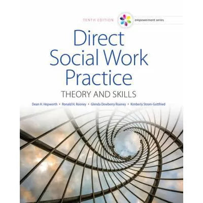 Empowerment Series: Direct Social Work Practice : Theory and Skills