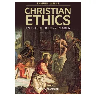 Christian Ethics :Intro Reader