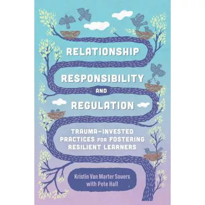 Relationship, Responsibility, &amp; Regulation