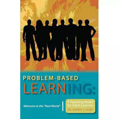 Problem-based Learning: Welcome to the Real World