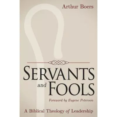 Servants &amp; Fools