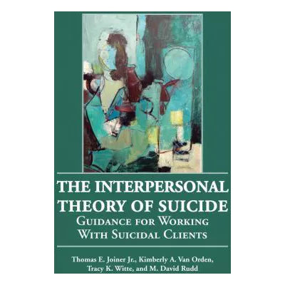 Interpersonal Theory of Suicide