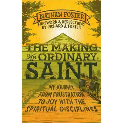The Making of an Ordinary Saint