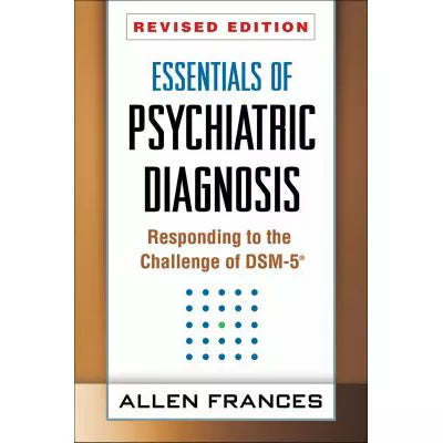 Essen of Psychiatric Diagnosis, Rev Ed