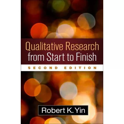 Qualitative Research from Start to Finish