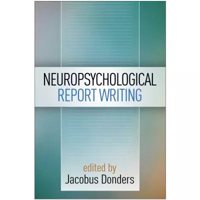 Neuropsychological Report Writing