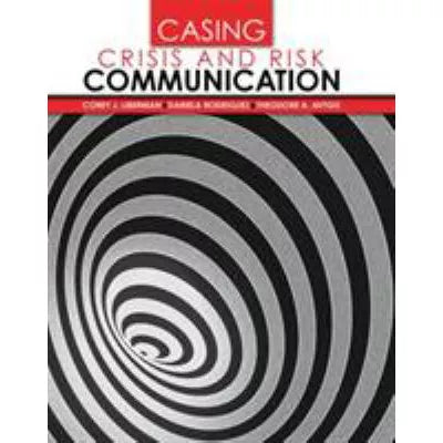 Casing Crisis &amp; Risk Communication