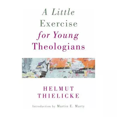 A Little Exercise for Young Theologians