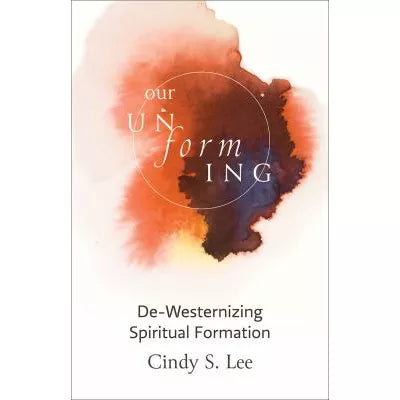 Our Unforming