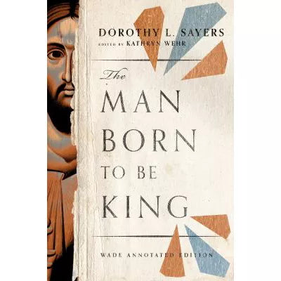 The Man Born to be King