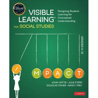 Visible Learning for Social Studies, Grades K-12