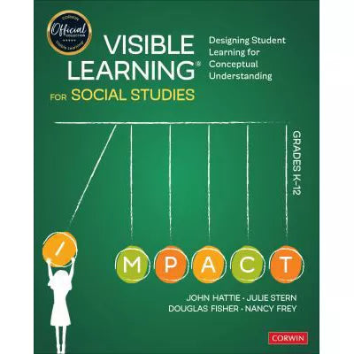 Visible Learning for Social Studies, Grades K-12