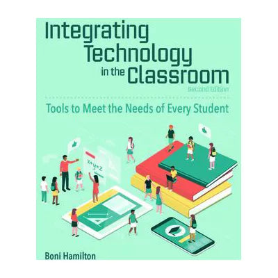 Integrating Technology in the Classroom