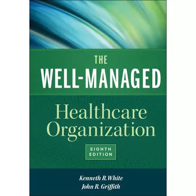 Well-Managed Health Care Organization