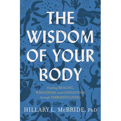 Wisdom of Your Body