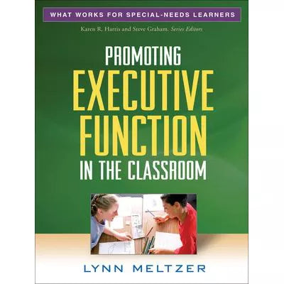 Promoting Executive Function in the Classroom