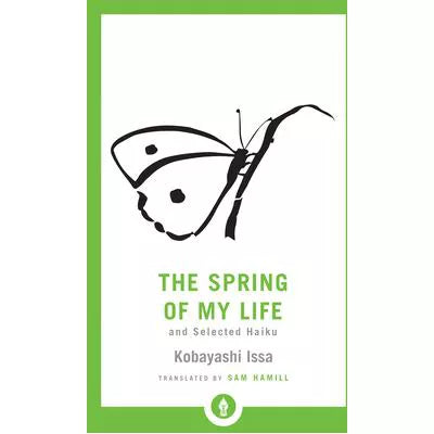 Spring of My Life: And Selected Haiku PAC
