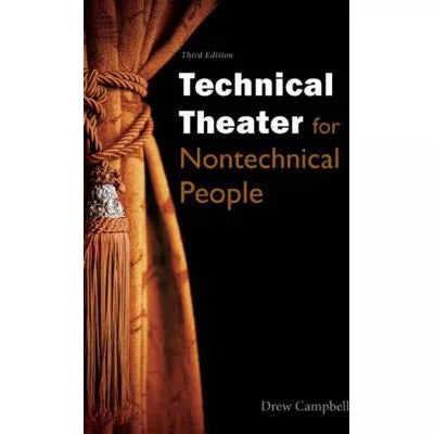 Technical Theater for Nontechnical People