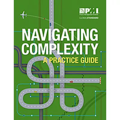 Navigating Complexity : A Practice Guide