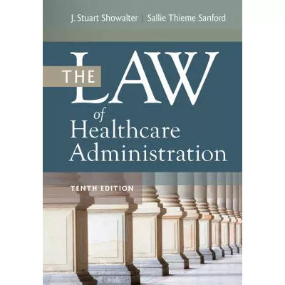 Law of Healthcare Administration