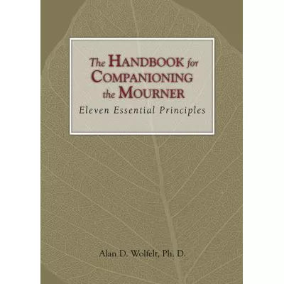 Handbook for Companioning the Mourner