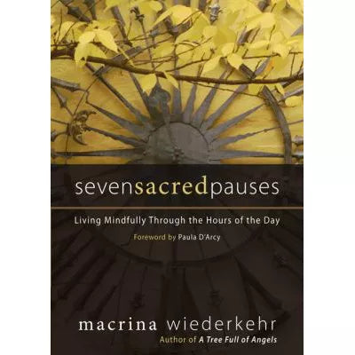 Seven Sacred Pauses