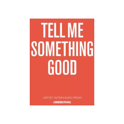 Tell Me Something Good