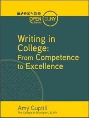 Writing in College: From Competence to Excellence