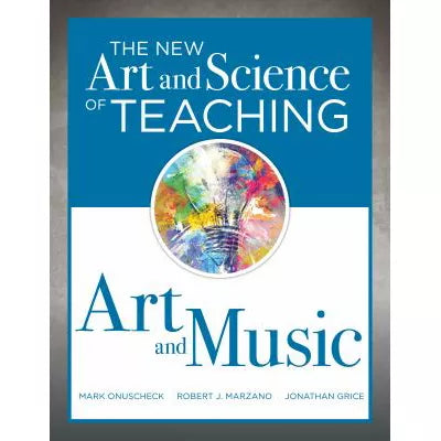 New Art &amp; Science of Teaching Art &amp; Music
