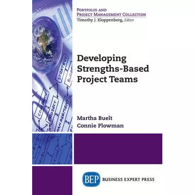 Developing Strength-Based Project Teams