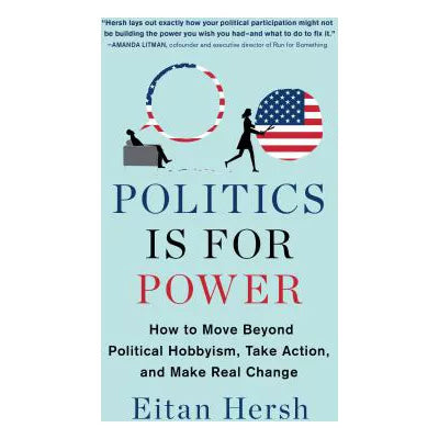 Politics Is for Power