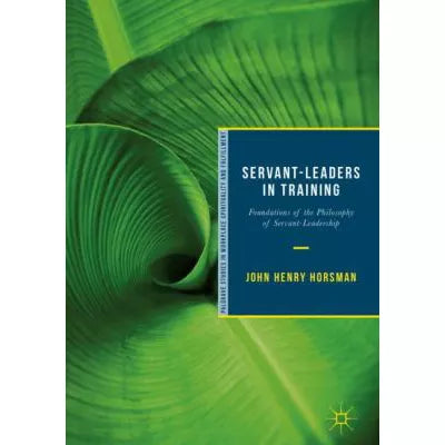 Servant-Leaders in Training
